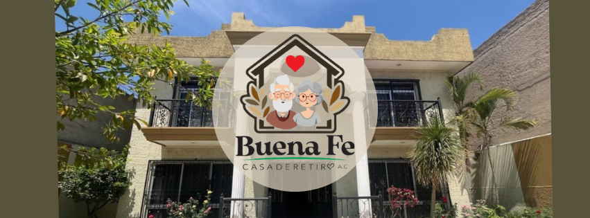 Buena Fe casa de retiro AC